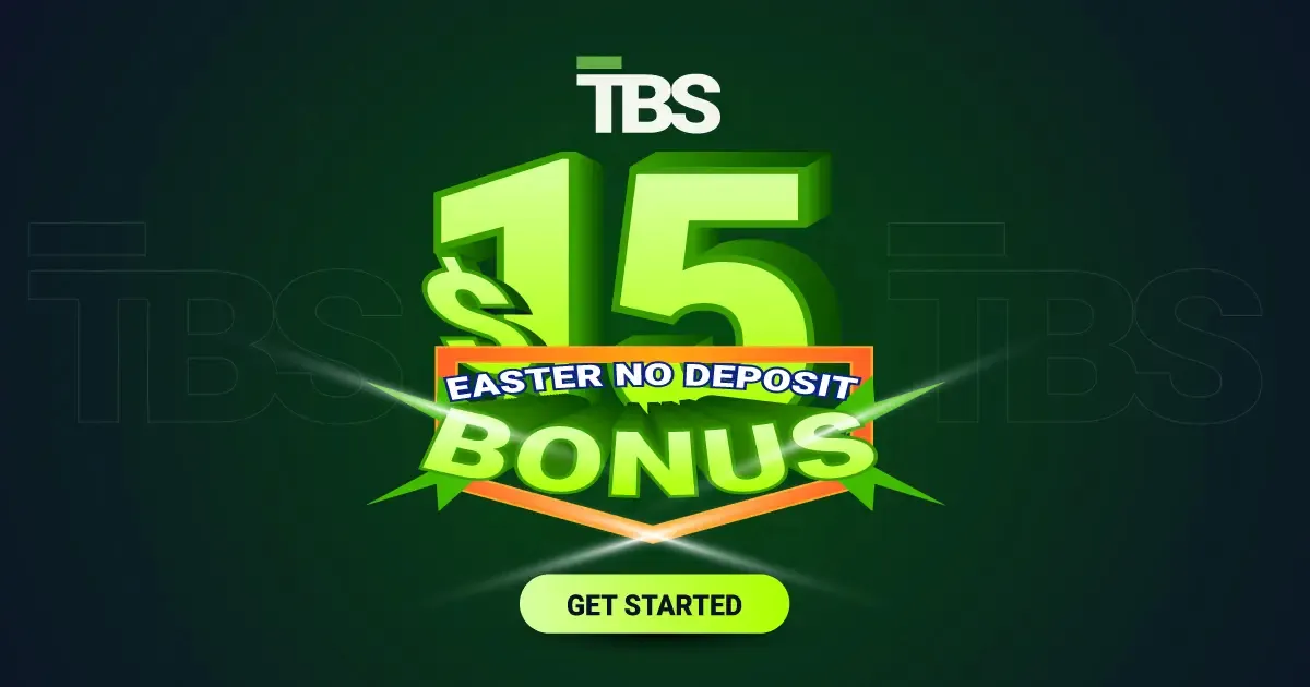 TBS $15 Easter No Deposit Forex Bonus limited-time offer